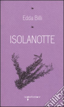 Isolanotte libro di Billi Edda