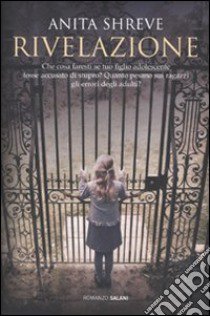 Rivelazione libro di Shreve Anita