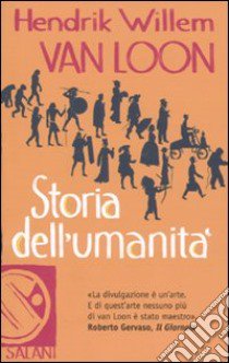 Storia dell'umanità libro di Van Loon Hendrik Willem