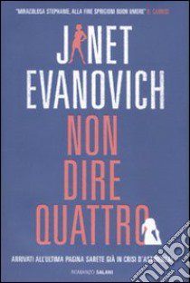 Non dire quattro libro di Evanovich Janet