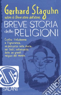 Breve storia delle religioni libro di Staguhn Gerhard