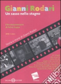 Gianni Rodari. Un sasso nello stagno. DVD. Con libro libro di Cappa F. (cur.)