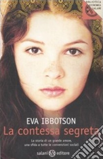 La contessa segreta libro di Ibbotson Eva