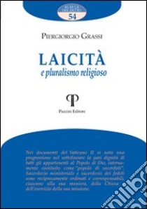 Laicità e pluralismo religioso libro di Grassi Piergiorgio