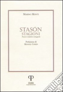 Stason. (Stagioni) libro di Monti Marino