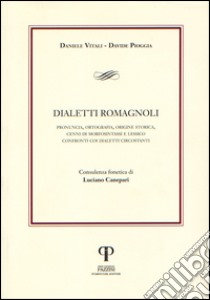 Dialetti romagnoli libro di Vitali Daniele; Pioggia Davide