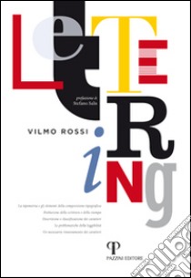 Lettering. Ediz. italiana libro di Rossi Vilmo