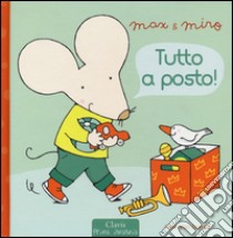 Tutto a posto! Max & Miro. Ediz. illustrata libro di Van Durme Leen