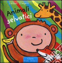 Animali selvatici. Ediz. a colori libro di Slegers Liesbet