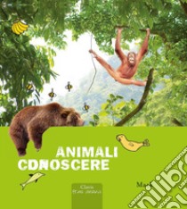 Animali da conoscere. Ediz. a colori libro di Mack