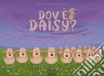 Dov'è Daisy? Ediz. a colori libro di Van Genechten Guido