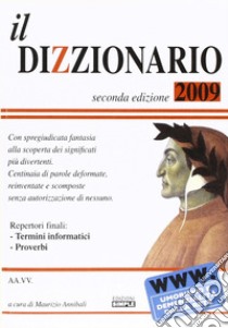 Il DiZzionario libro di Annibali M. (cur.)