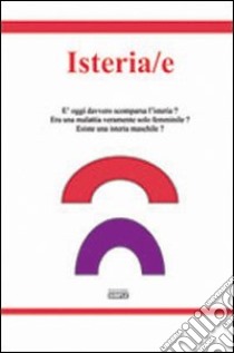 Isteria/e libro di Nannini Ivana