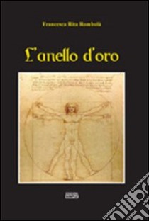 L'anello d'oro libro di Rombolà Francesca Rita