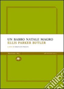 Un Babbo Natale magro libro di Butler Ellis P.; Pezzani S. (cur.)