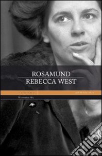 Rosamund. La famiglia Aubrey libro di West Rebecca