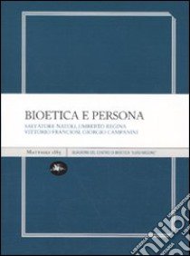 Bioetica e persona libro