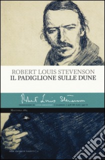 Il padiglione sulle dune libro di Stevenson Robert Louis; Crescenzi L. (cur.)