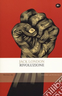 Rivoluzione libro di London Jack; Sapienza D. (cur.)