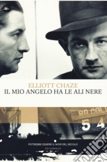 Il mio angelo ha le ali nere libro di Chaze Elliott