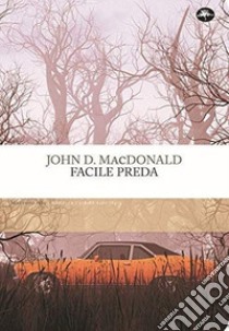 Facile preda libro di MacDonald John D.