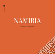 Namibia. Ediz. italiana e inglese libro di Foà Robin; Foà Stefano