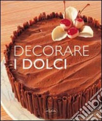 Decorare i dolci libro