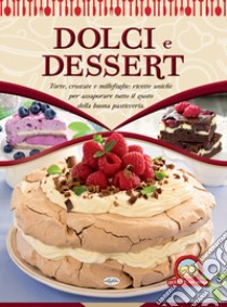 Dolci e dessert libro