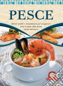 Pesce. La cucina marinara libro