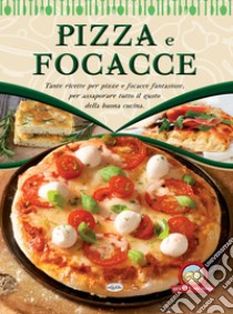 Pizza e focacce libro