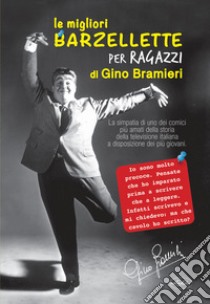 Le migliori barzellette per ragazzi libro di Bramieri Gino