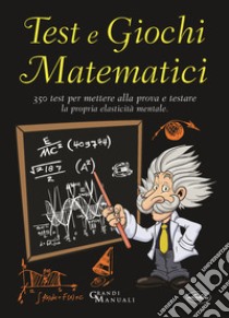 Test e giochi matematici libro di Ceruti Nicola