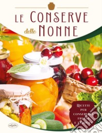 Le conserve delle nonne libro