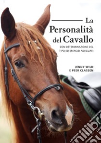 La personalità del cavallo libro di Wild Jenny