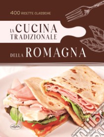 La cucina tradizionale della Romagna libro