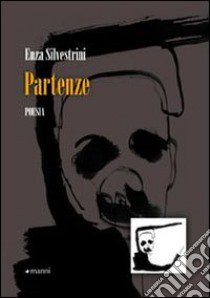 Partenze libro di Silvestrini Enza