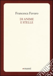 Poesia tra terra e cielo libro di Favaro Francesca