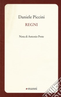 Regni libro di Piccini Daniele