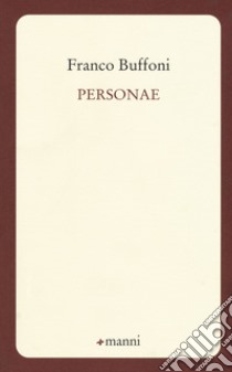 Personae libro di Buffoni Franco