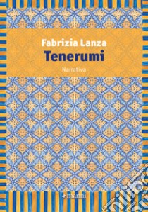 Tenerumi libro di Lanza Fabrizia