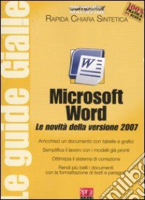 Microsoft Office Word 2007. Guide gialle libro di Colombo Claudio