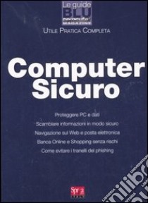 Computer sicuro. Guide blu libro di Delle Feste Marco - Vasta Davide