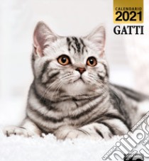 Gatti. Calendario 2021 libro