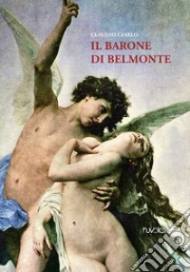 Il barone di Belmonte libro di Ciarlo Claudio