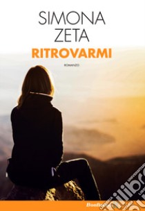 Ritrovarmi libro di Zeta Simona