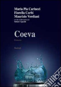 Coeva libro di Carlucci M. Pia; Corbi Fiorella; Verdiani Maurizio