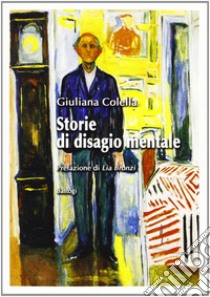 Storie di disagio mentale libro di Colella Giuliana