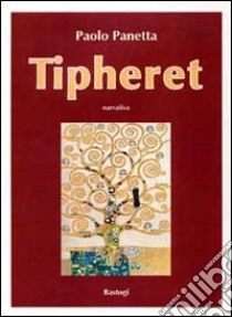 Tipheret libro di Panetta Paolo