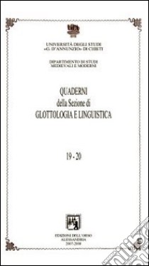 Quaderni della sezione di glottologia e linguistica. Università degli studi di Chieti «G. D'Annunzio» libro di Mucciante L. (cur.)