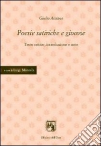 Poesie satiriche e giocose libro di Acciano Giulio; Montella L. (cur.)